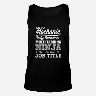 Auto Mechanic Funny Gift Auto Mechanic Only Because Unisex Tank Top - Seseable