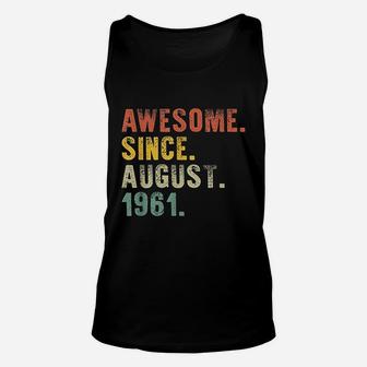 Awesome August Born In 1961 Vintage Birthday Gifts Unisex Tank Top - Seseable
