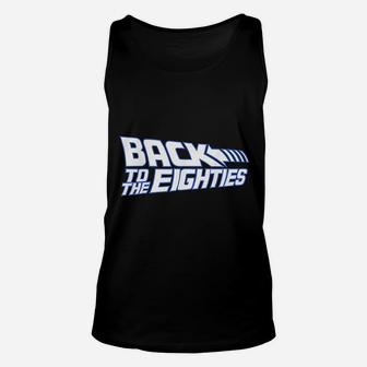Back To The 80s Graphic 80s Retro Vintage Spoof Unisex Tank Top - Seseable