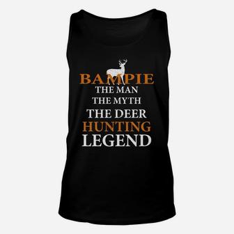 Bampie The Man The Myth The Hunting Legend Best Gift For Grandpa Unisex Tank Top - Seseable