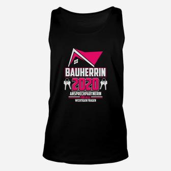 Bauherrin 2020 I Bauherren Baustellen Unisex TankTop - Seseable