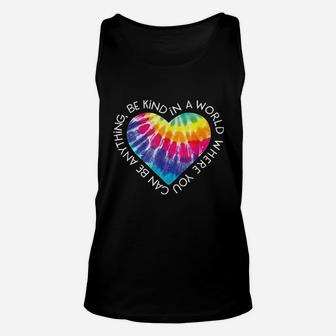 Be Kind Groovy Tie Dye Hippie Peace Gift Anti Bullying Unisex Tank Top - Seseable