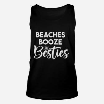 Beaches Booze And Besties Unisex Tank Top - Seseable