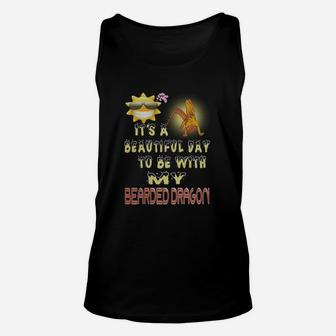 Bearded Dragon Beautiful Day With Bearded Dragon,bearded Dragon Animals,bearded Dragon Pets,bearded Dragon Hoodie,bearded Dragon Discounts Unisex Tank Top - Seseable