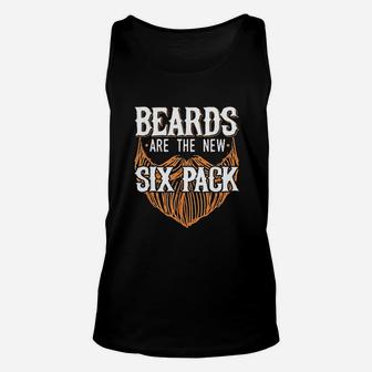 Beards Are The New Six Pack Funny Beard Lover Men Dad Uncle Unisex Tank Top - Seseable