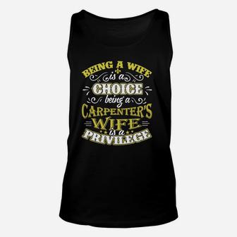 Being A Carpenters Wife Is A Privilege Unisex Tank Top - Seseable