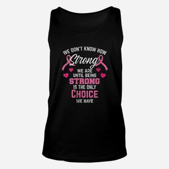 Being Strong Quote Pink Inspirational Gifts Unisex Tank Top - Seseable