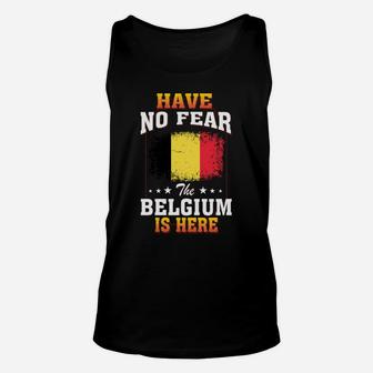Belgium Flag Have No Fear The Belgium Is Here 2020 Unisex Tank Top - Seseable