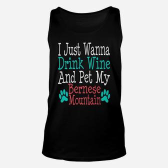 Bernese Mountain Dog Mom Dad Funny Wine Lover Gift Unisex Tank Top - Seseable