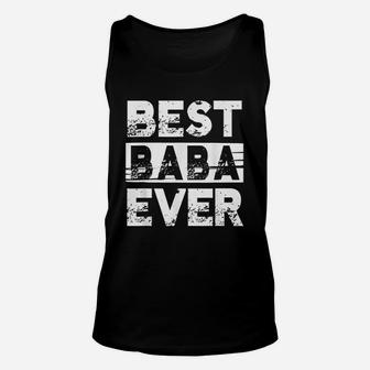 Best Baba Ever Gift For Grandpa Fathers Day Unisex Tank Top - Seseable