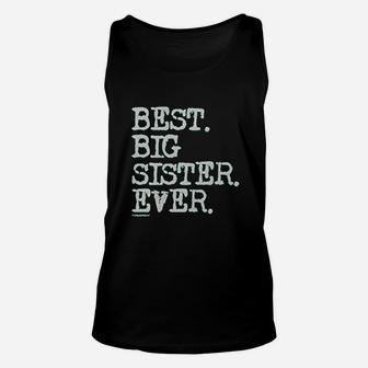 Best Big Sister Ever, sister presents Unisex Tank Top - Seseable