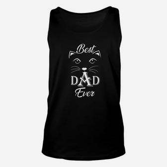 Best Cat Dad Ever Funny Cat Daddy Unisex Tank Top - Seseable