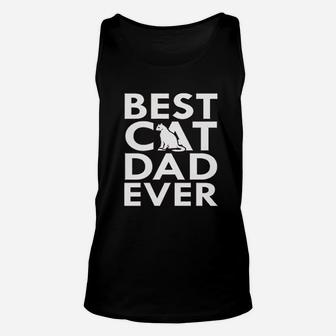 Best Cat Dad Ever Funny Cat Unisex Tank Top - Seseable