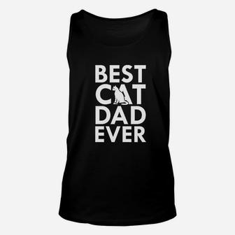 Best Cat Dad Ever Funny Cat Unisex Tank Top - Seseable