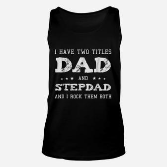 Best Dad And Stepdad Cute Fathers Day Gift From Wife Unisex Tank Top - Seseable