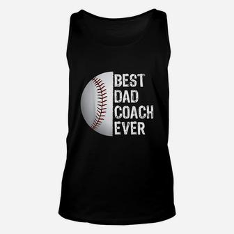 Best Dad Coach Ever Funny Baseball For Sport Lovers Unisex Tank Top - Seseable