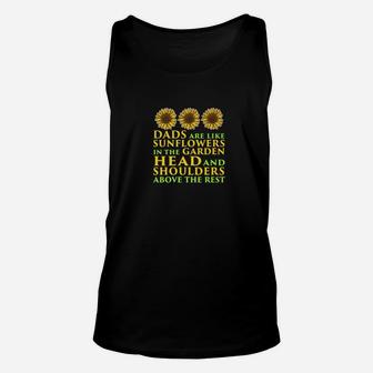 Best Daddy Dads Are Like Sunflower Gift Quotes Father Unisex Tank Top - Seseable