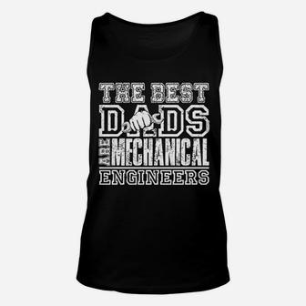 Best Dads Are Mechanical Engineers Unisex Tank Top - Seseable