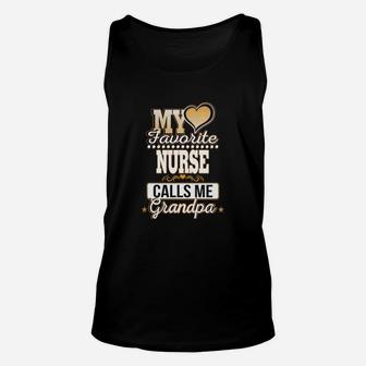 Best Family Jobs Gifts, Funny Works Gifts Ideas My Favorite Nurse Calls Me Grandpa Unisex Tank Top - Seseable