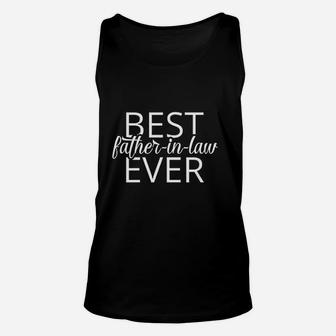 Best Father In Law Ever, best christmas gifts for dad Unisex Tank Top - Seseable