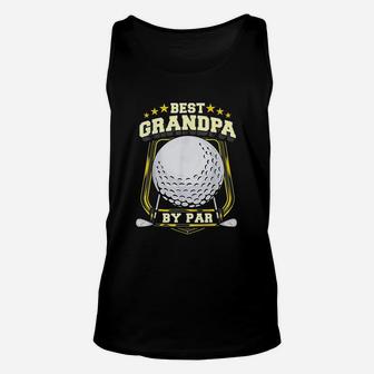 Best Grandpa By Par Golf Papa Grandfather Pop Dad Golf Pun Unisex Tank Top - Seseable