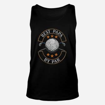 Best Papa By Par Golf Lover Sports Fathers Day Gifts Unisex Tank Top - Seseable