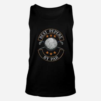 Best Pepere By Par Golf Lover Sports Fathers Day Gifts Unisex Tank Top - Seseable