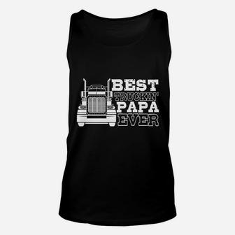 Best Truckin Papa Ever Funny Transportation Work For Dad Grandpa Unisex Tank Top - Seseable