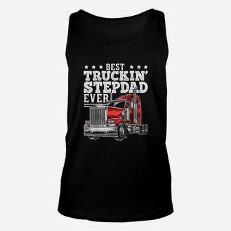 Best Trucking Stepdad Ever Big Rig Trucker Fathers Day Gift Unisex Tank Top - Seseable
