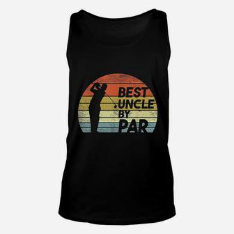Best Uncle By Par Golf Fathers Day Golfer Uncle Gift Unisex Tank Top - Seseable