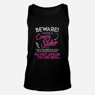 Beware Of My Crazy Sister Funny Brother Graphic Unisex Tank Top - Seseable