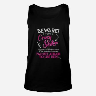 Beware Of My Crazy Sister, Funny Brother Graphic Unisex Tank Top - Seseable