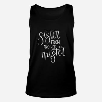 Bff Sister From Another Mister Family Gift Matching Family Unisex Tank Top - Seseable