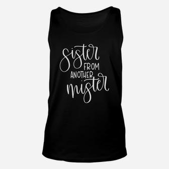 Bff Sister From Another Mister, sister presents Unisex Tank Top - Seseable
