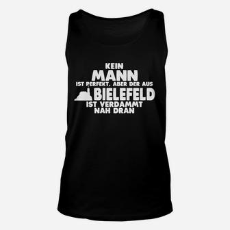 Bielefeld Unisex TankTop mit Spruch - Kein Mann ist Perfekt, Nähe zur Perfektion - Seseable