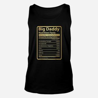 Big Daddy Nutrition Facts Day Gift For Big Daddy Unisex Tank Top - Seseable