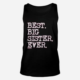 Big Girls Best Big Sister Ever birthday Unisex Tank Top - Seseable