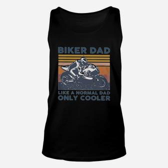 Biker Dad Like A Normal Dad Only Cooler Vintage Shirtn Unisex Tank Top - Seseable