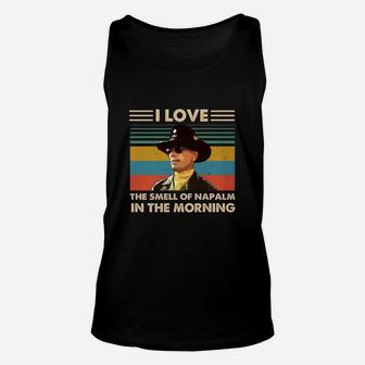 Bill Kilgore I Love The Smell Of Napalm In The Morning Vintage Shirt Unisex Tank Top - Seseable