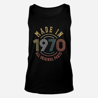 Birthday Gift Vintage Made In 1970 Original Parts Unisex Tank Top - Seseable