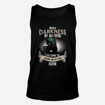Black Cat Hello Darkness Ive Come To Drink With You Again Unisex Tank Top - Seseable