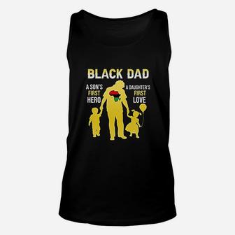Black Dad A Sons First Hero A Daughters Fisrt Love Unisex Tank Top - Seseable