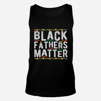 Black Fathers Matter African Dashiki Pride History Month Dad Unisex Tank Top - Seseable