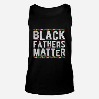 Black Fathers Matter African Dashiki Pride History Month Unisex Tank Top - Seseable