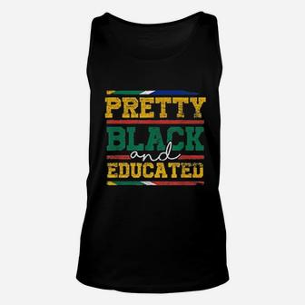 Black History Month Pretty Black And Educated Unisex Tank Top - Seseable