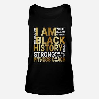 Black History Month Strong And Smart Fitness Coach Proud Black Funny Job Title Unisex Tank Top - Seseable