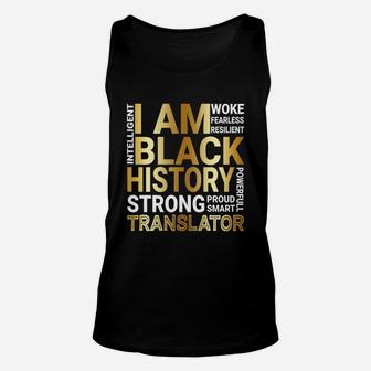 Black History Month Strong And Smart Translator Proud Black Funny Job Title Unisex Tank Top - Seseable