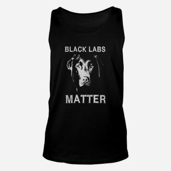 Black Labs Matter Shirt All Labrador Matters Choco Tshirt Unisex Tank Top - Seseable