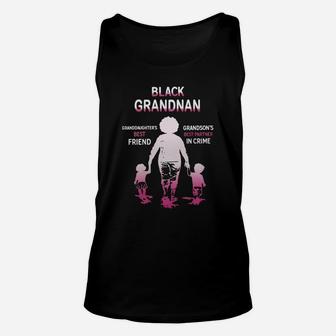 Black Month History Black Grandnan Grandchildren Best Friend Family Love Gift Unisex Tank Top - Seseable