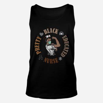 Black Pretty And Educated Trending Nurse Black Month History Unisex Tank Top - Seseable